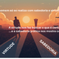 SABEDORIA PRÁTICA E VIRTUDE MORAL: A fórmula oculta dos grandes líderes