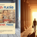 MAIS PLATÃO E MENOS PROZAC: O guia filosófico para líderes que buscam sentido e equilíbrio