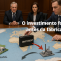 POR QUE MULTINACIONAIS ESTÃO DEIXANDO DE INVESTIR NA INDÚSTRIA BRASILEIRA?